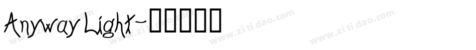 Anyway Light字体转换